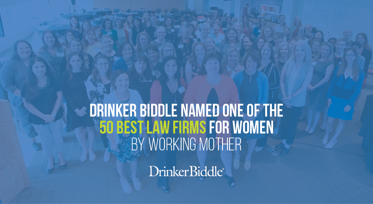 Drinker Biddle Named A Best Law Firm For Women By Working Mother News